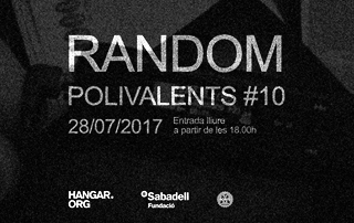 POLIVALENTES #10 “RANDOM” – Barcelona ES